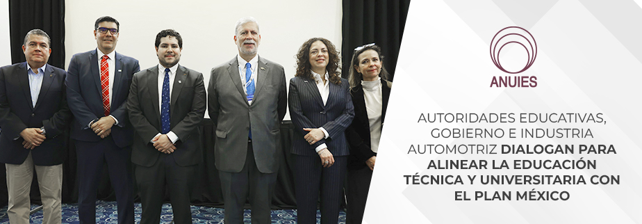 ALINEAR LA EDUCACIÓN TÉCNICA Y UNIVERSITARIA CON EL PLAN MÉXICO  
